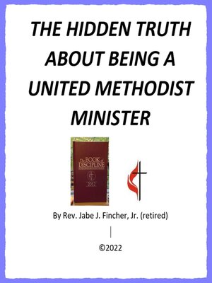 cover image of The Hidden Truth about Being a United Methodist Minister